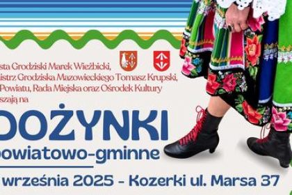 DOŻYNKI powiatowo-gminne